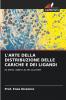 L'ARTE DELLA DISTRIBUZIONE DELLE CARICHE E DEI LIGANDI