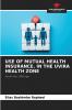 USE OF MUTUAL HEALTH INSURANCE. IN THE UVIRA HEALTH ZONE