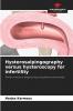 Hysterosalpingography versus hysteroscopy for infertility