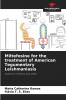 Miltefosine for the treatment of American Tegumentary Leishmaniasis