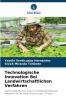 Technologische Innovation Bei Landwirtschaftlichen Verfahren