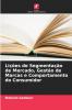 Lições de Segmentação de Mercado Gestão de Marcas e Comportamento do Consumidor
