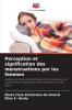 Perception et signification des menstruations par les femmes