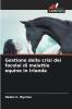 Gestione della crisi dei focolai di malattie equine in Irlanda
