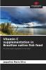 Vitamin C supplementation in Brazilian native fish feed