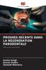 PROGRÈS RÉCENTS DANS LA RÉGÉNÉRATION PARODONTALE