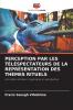 PERCEPTION PAR LES TÉLÉSPECTATEURS DE LA REPRÉSENTATION DES THÈMES RITUELS