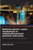 Badanie jako?ci cz??ci uzyskanych w zoptymalizowanym procesie wiercenia