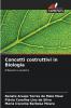 Concetti costruttivi in Biologia