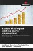 Factors that impact working capital management