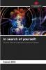 In search of yourself