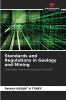 Standards and Regulations in Geology and Mining