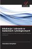 Edukacja i zdrowie w badaniach cytologicznych
