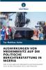 AUSWIRKUNGEN VON MEDIENBESITZ AUF DIE POLITISCHE BERICHTERSTATTUNG IN NIGERIA