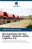 Die Expansion der ALL-Gruppe - América Latina Logística S.A.