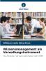 Wissensmanagement als Verwaltungsinstrument