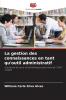 La gestion des connaissances en tant qu'outil administratif
