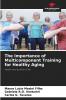 The Importance of Multicomponent Training for Healthy Aging