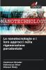 Le nanotecnologie e i loro approcci nella rigenerazione parodontale