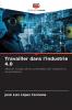 Travailler dans l'industrie 4.0