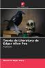 Teoria da Literatura de Edgar Allan Poe