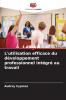 L'utilisation efficace du développement professionnel intégré au travail