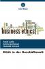 Ethik in der Geschäftswelt