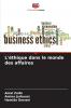 L'éthique dans le monde des affaires