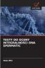TESTY DO OCENY INTEGRALNOŚCI DNA SPERMATIC