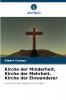 Kirche der Minderheit Kirche der Mehrheit Kirche der Einwanderer