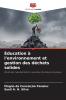 Éducation à l'environnement et gestion des déchets solides