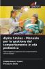 Alpha Smiles - Manuale per la gestione del comportamento in età pediatrica