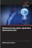 Outsourcing jako zjawisko ekonomiczne