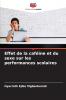 Effet de la caféine et du sexe sur les performances scolaires