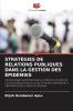 STRATÉGIES DE RELATIONS PUBLIQUES DANS LA GESTION DES ÉPIDÉMIES