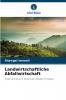 Landwirtschaftliche Abfallwirtschaft