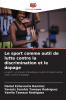 Le sport comme outil de lutte contre la discrimination et le dopage
