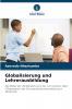 Globalisierung und Lehrerausbildung