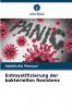 Entmystifizierung der bakteriellen Resistenz