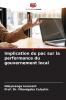 Implication du pac sur la performance du gouvernement local