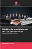 Gestão da qualidade no sector dos serviços