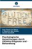 Psychologische Auswirkungen durch Zöliakie-Diagnose und -Behandlung