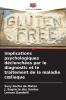 Implications psychologiques déclenchées par le diagnostic et le traitement de la maladie cœliaque