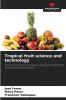 Tropical fruit science and technology