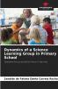 Dynamics of a Science Learning Group in Primary School