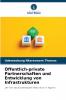 Öffentlich-private Partnerschaften und Entwicklung von Infrastrukturen