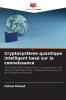 Cryptosystème quantique intelligent basé sur la connaissance