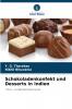 Schokoladenkonfekt und Desserts in Indien