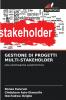 GESTIONE DI PROGETTI MULTI-STAKEHOLDER