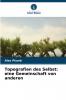 Topografien des Selbst